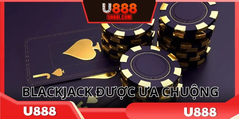 Blackjack online khá phổ biến tại nhà cái