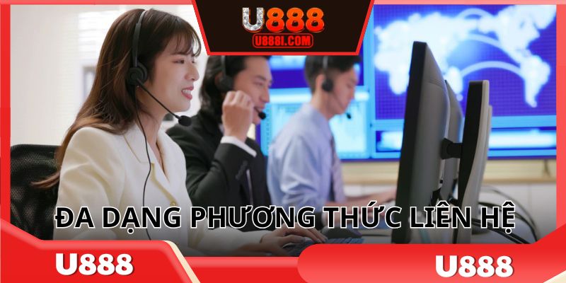 Đa dạng phương thức liên hệ được cung cấp