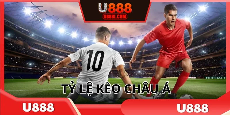 ty-le-keo-chau-a