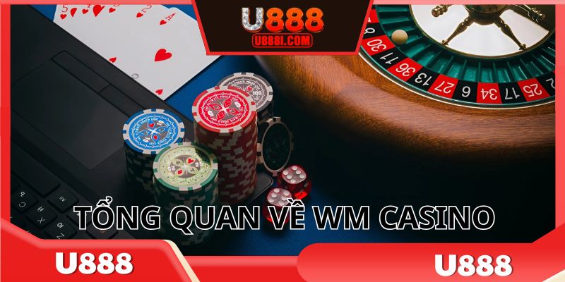 WM Casino là sảnh cược thú vị của nhà cái